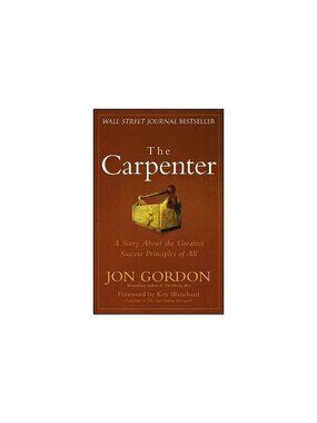The Carpenter Jon Gordon 2014 Hardcover Business & Success Principles Pre-Owned